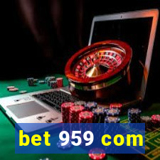 bet 959 com